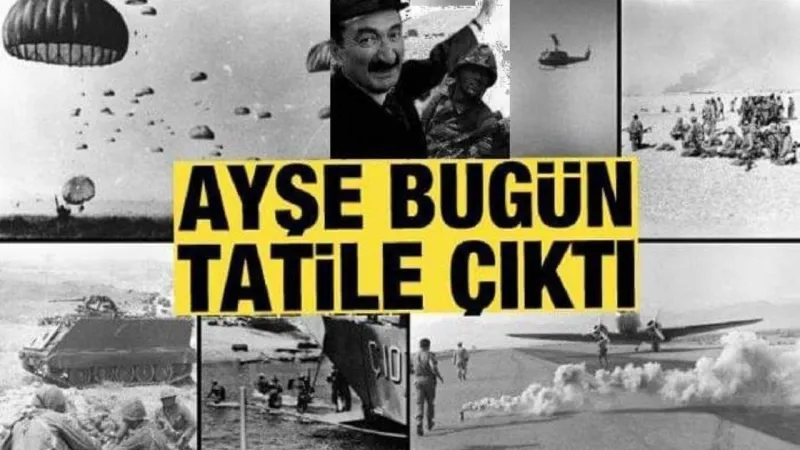 51 yıl önce bugün: Ayşe tatile çıktı