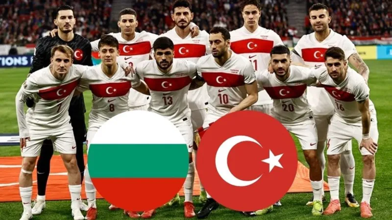 Bulgaristan Türkiye Maçı CANLI: Muhtemel 11'ler ve Maç Saati!
