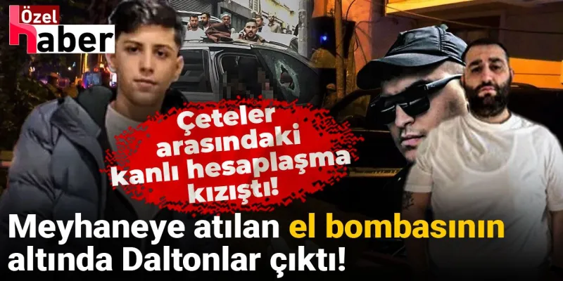 Çetelerin kanlı hesaplaşması: 16 yaşındaki çocuğa kurşun; araca kalaşnikoflu saldırı, meyhaneye el bombası!