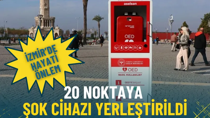 İzmir’de ani kalp durdurmalarına karşı kritik önlem: 20 noktaya şok cihazı yerleştirildi