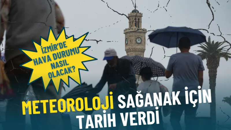 İzmir'e Sağanak Sürprizi! Hava Durumu Alarm Veriyor