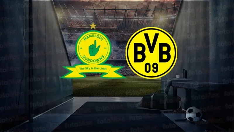 Sundowns Dortmund Maçı CANLI! Şifresiz İzle, Saat Kaçta?