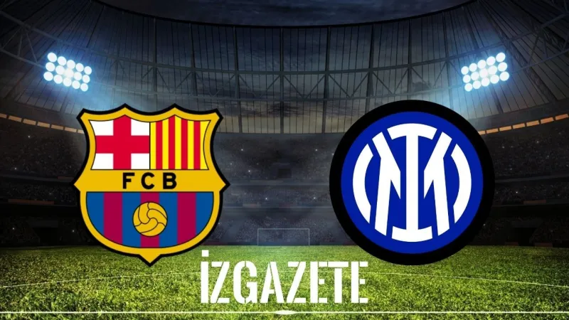 Barcelona Inter Maçı Ne Zaman? Şampiyonlar Ligi Final Heyecanı!