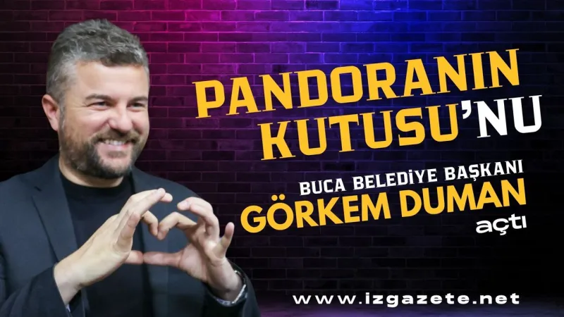 Görkem Duman'dan Bomba İtiraf: Pandora'nın Kutusu Açıldı!