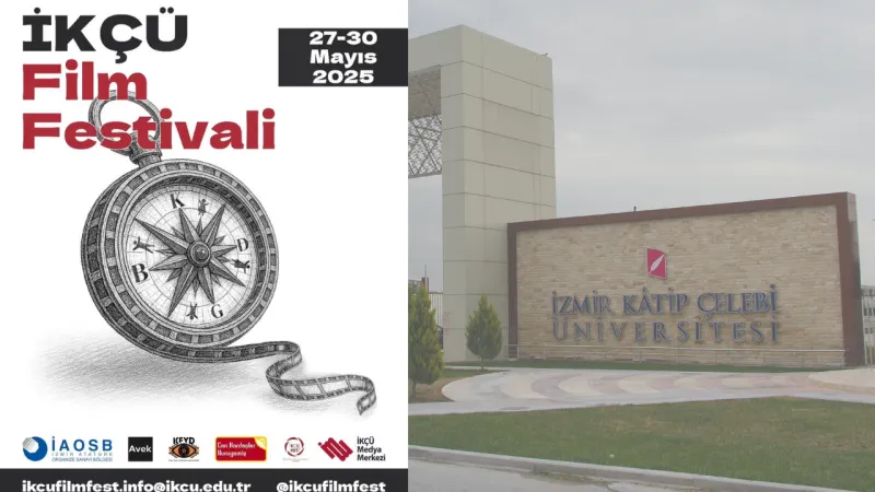İKÇÜ Film Festivali Başlıyor! 4 Günlük Sinema Şöleni