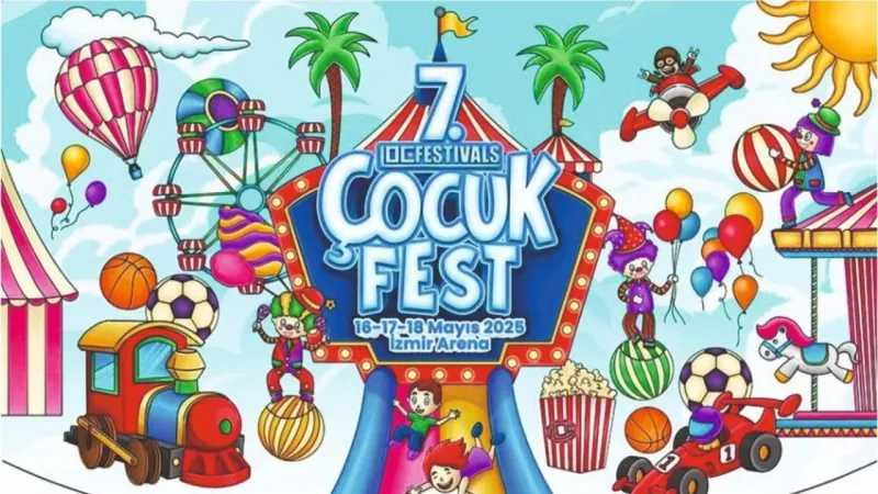İzmir Çocuk Festivali Müjdesi! Ailece Eğlenceye Hazır Mısınız?