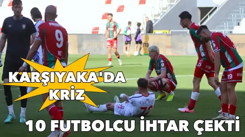 Karşıyaka'da Şok İddia! 10 Futbolcu Birden İhtar Çekti! Neler Oluyor?