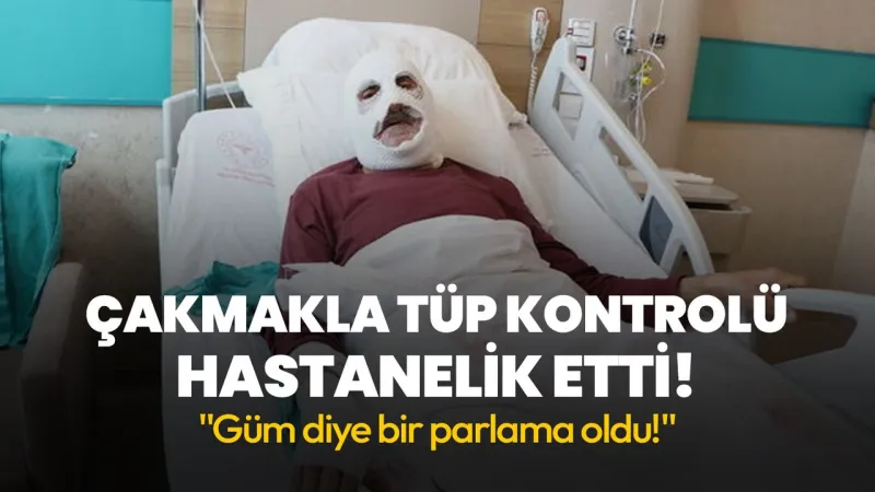 Tüpü Çakmakla Kontrol Felaketi! İşte O Anlar...
