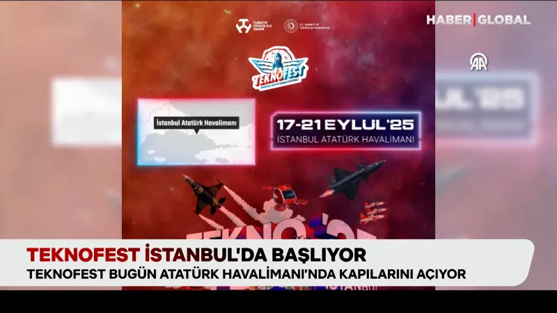 TEKNOFEST İstanbul'da başlıyor