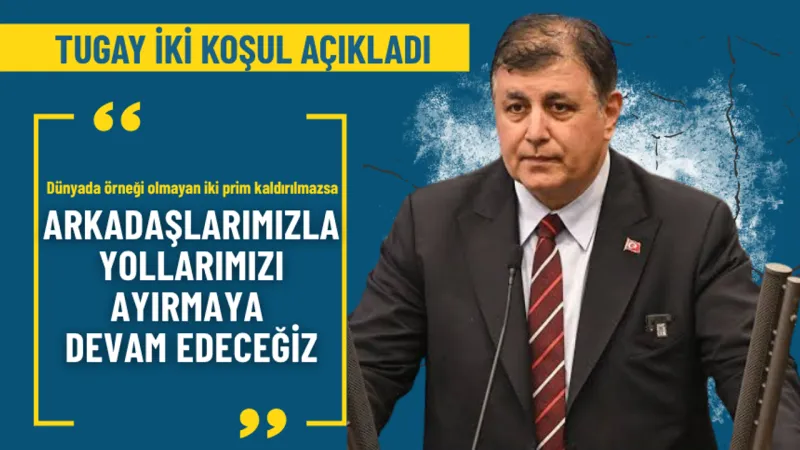 Tugay iki koşul açıkladı: Bunlar yapılmazsa işçi çıkartmaya devam edeceğiz